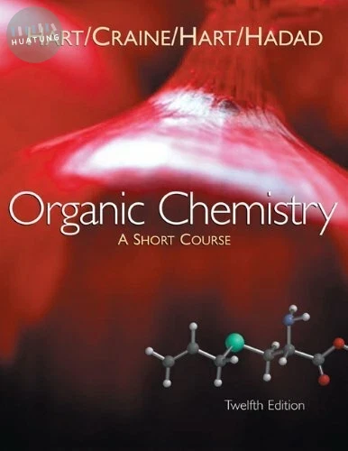 Organic Chemistry ：A Short Course (12版)