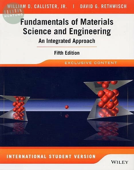 Fundamentals of Materials Science and Engineering: An Integrated Approach (SI) (5版)