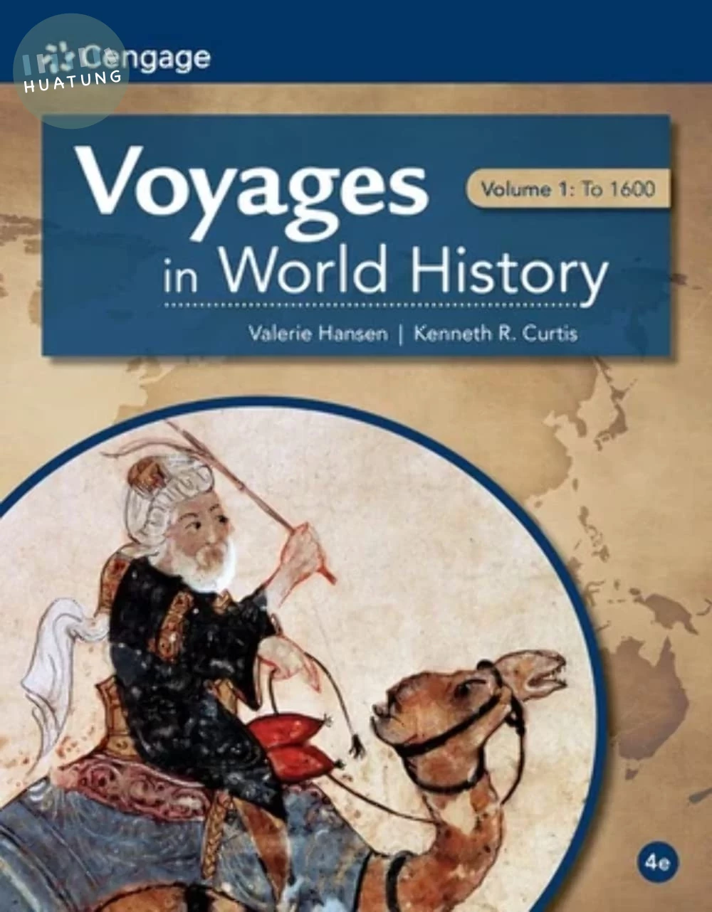 Voyages in World History, Volume I (4版)