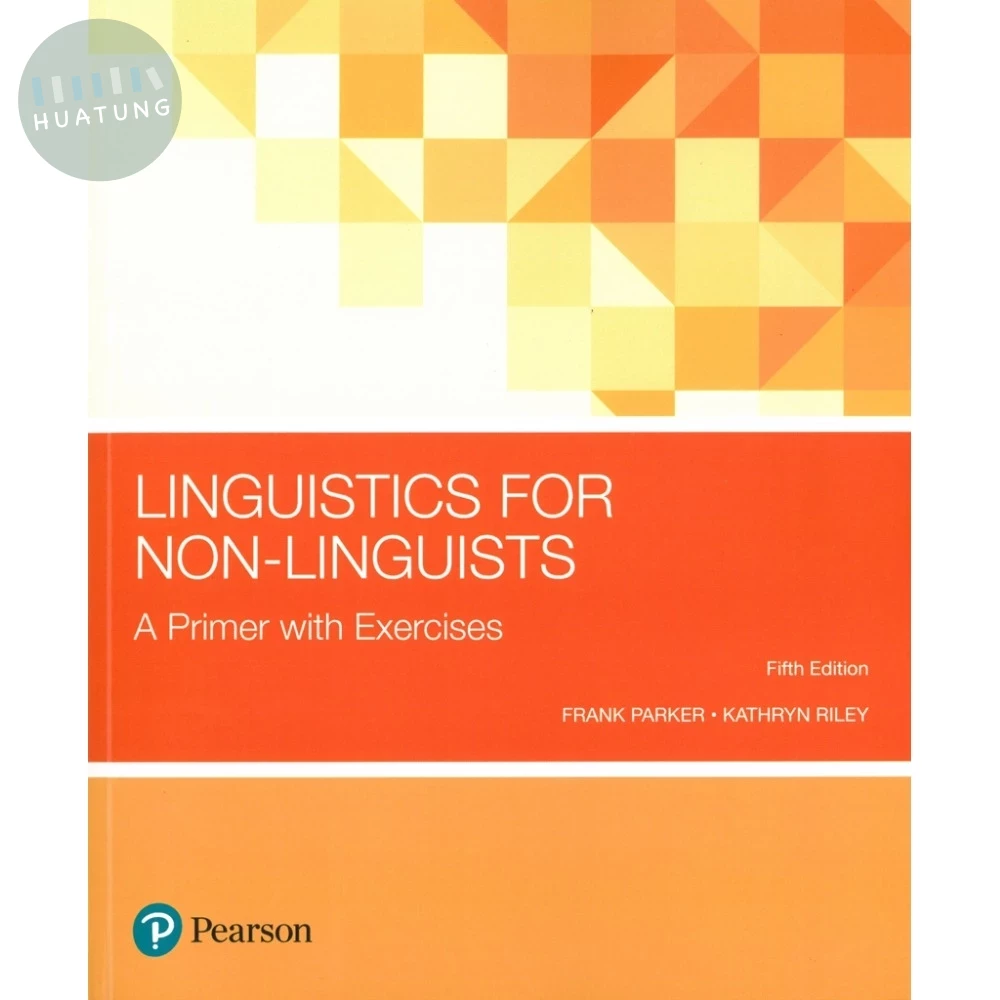 Linguistics for Non-Linguists 5/e (PINE) 