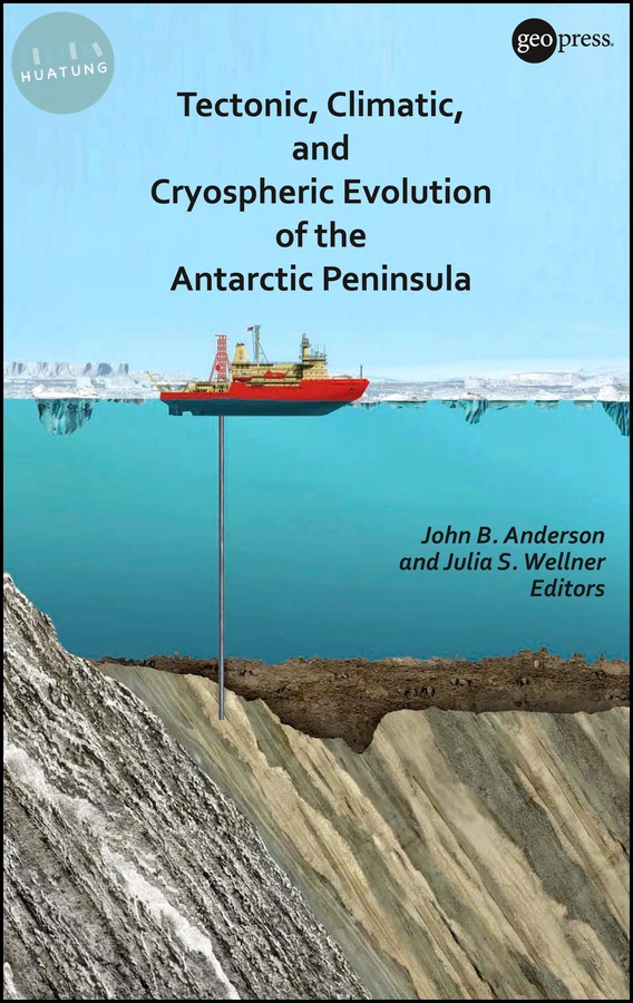 Tectonic, Climatic, and Cryospheric Evolution of the Antarctic Peninsula 
