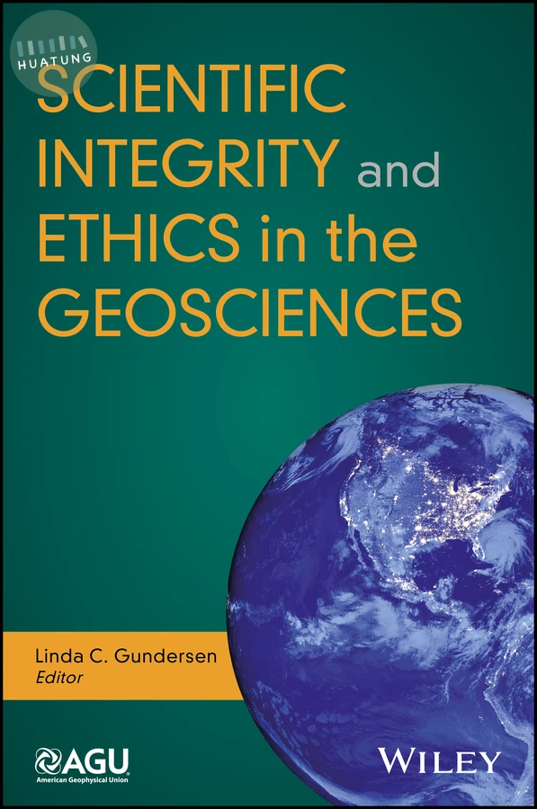 Scientific Integrity and Ethics in the Geosciences 