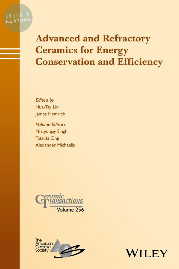 Advanced and Refractory Ceramics for Energy Conservation and Efficiency 