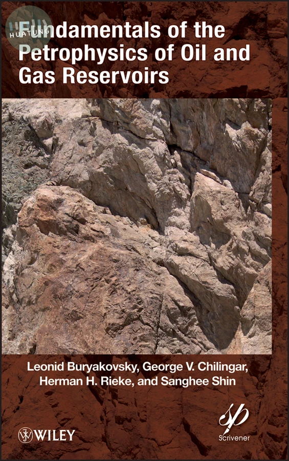 Fundamentals of the Petrophysics of Oil and Gas Reservoirs 