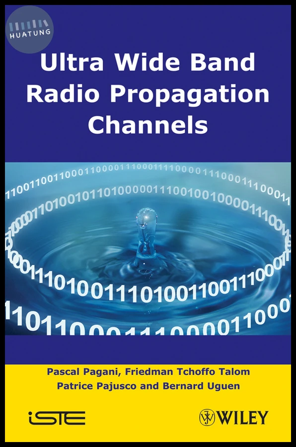 Ultra-Wideband Radio Propagation Channels 