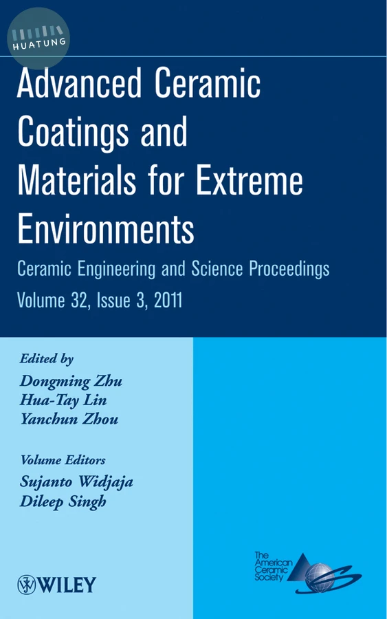 Advanced Ceramic Coatings and Materials for Extreme Environments, Volume 32, Issue 3 