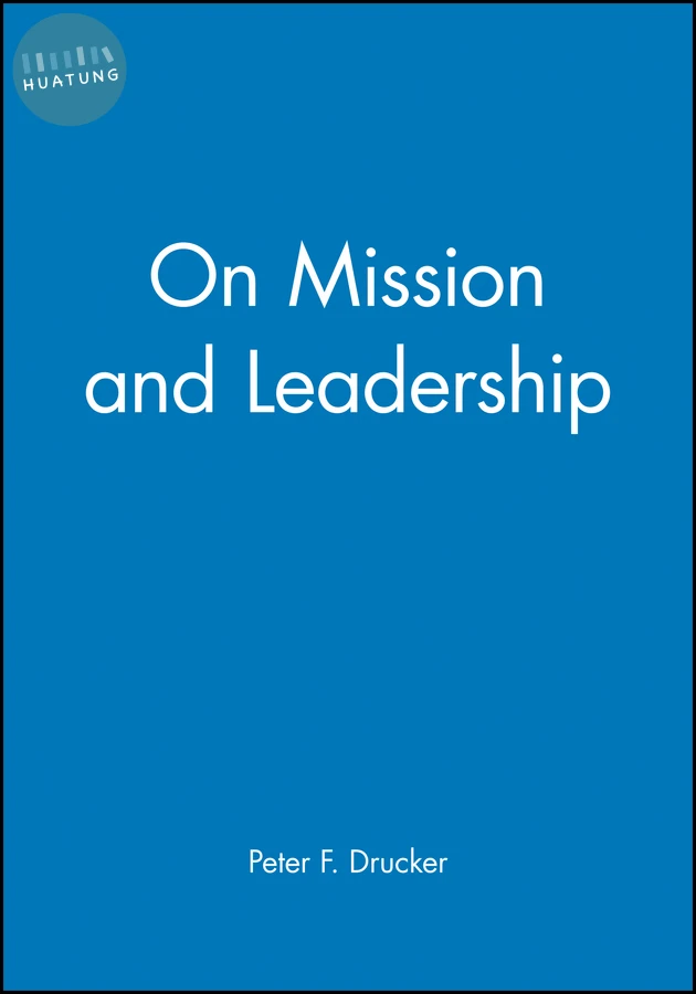 On Mission and Leadership 