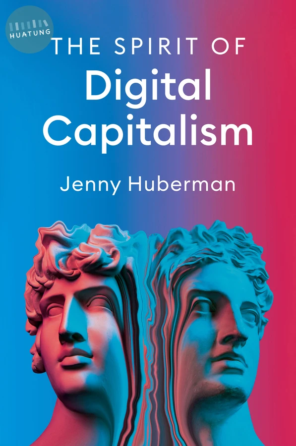 The Spirit of Digital Capitalism 