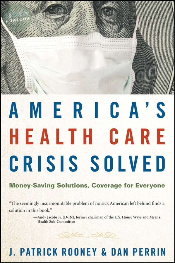 America's Health Care Crisis Solved 