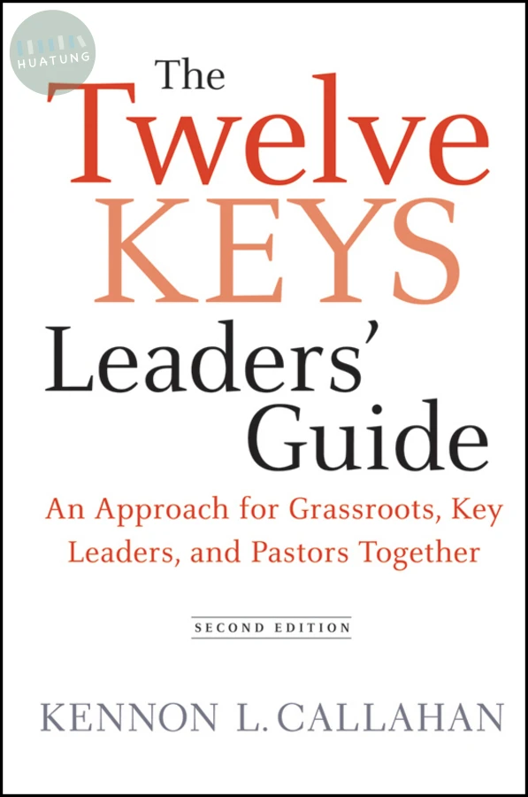 The Twelve Keys Leaders' Guide 