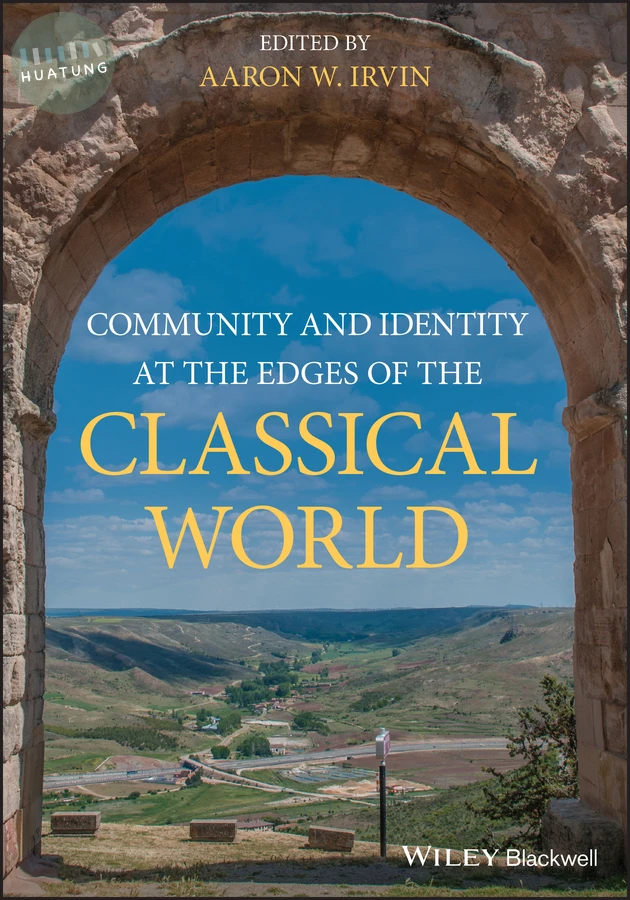 Community and Identity at the Edges of the Classical World 