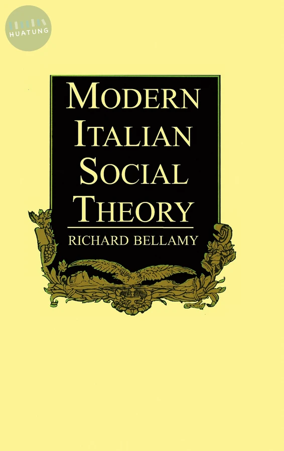 Modern Italian Social Theory 
