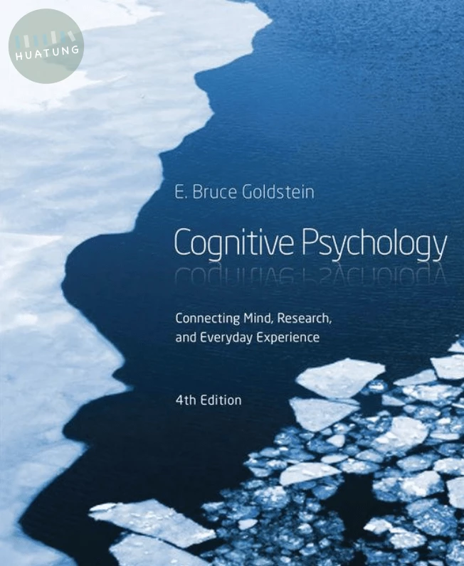 Cognitive Psychology: Connecting Mind, Research, and Everyday Experience (4版)