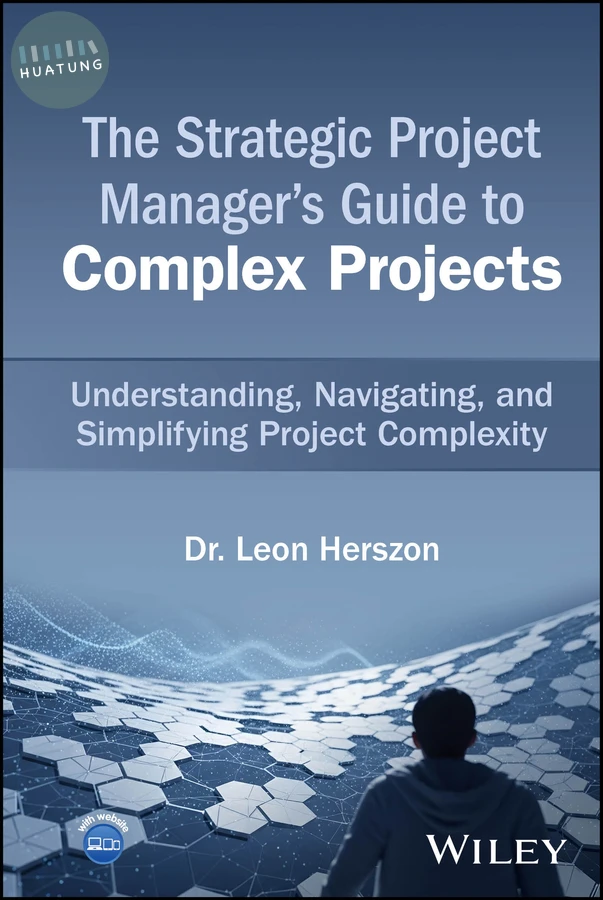 The Strategic Project Manager's Guide to Complex Projects 