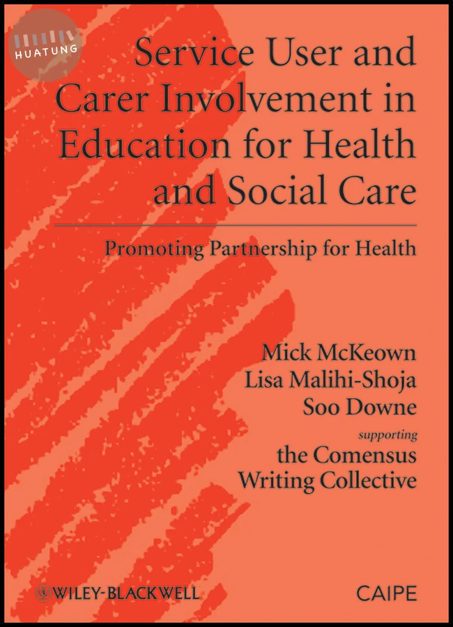Service User and Carer Involvement in Education for Health and Social Care 
