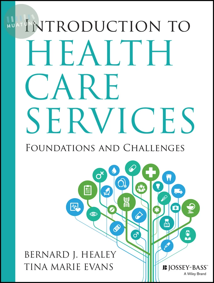 Introduction to Health Care Services: Foundations and Challenges 