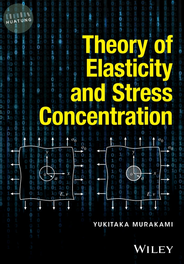Theory of Elasticity and Stress Concentration 