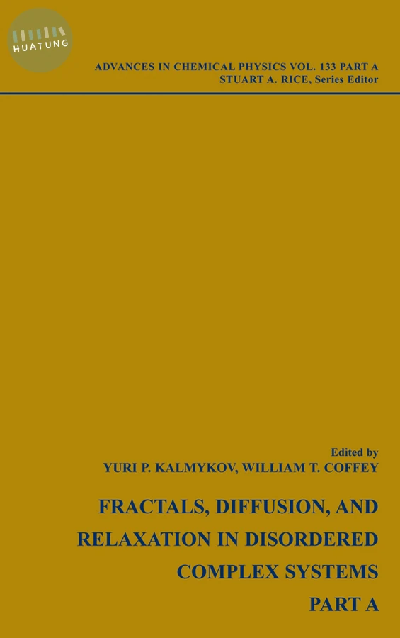 Fractals, Diffusion and Relaxation in Disordered Complex Systems, Volume 133, 2 Volumes 