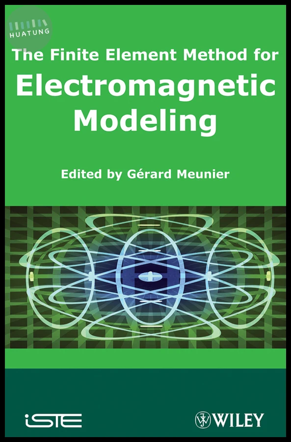 The Finite Element Method for Electromagnetic Modeling 