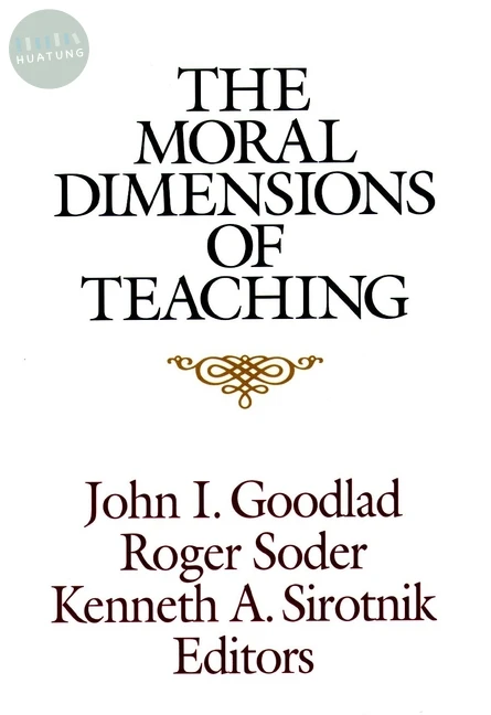 The Moral Dimensions of Teaching 