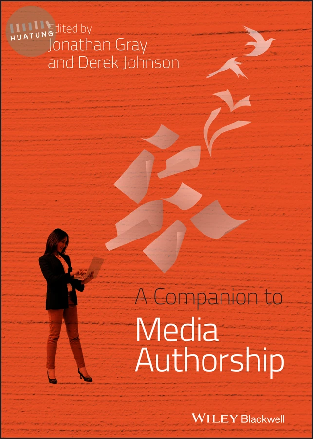 A Companion to Media Authorship 