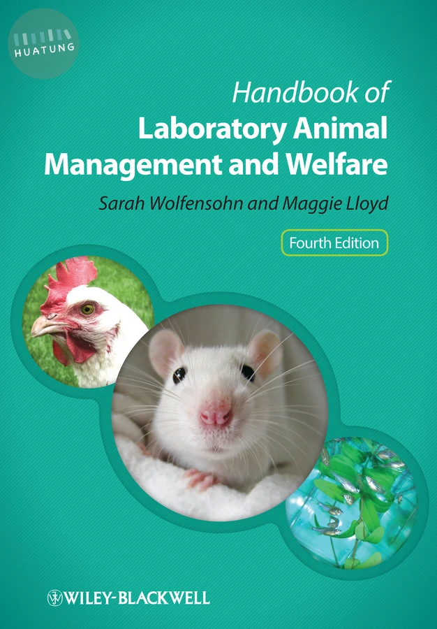 Handbook of Laboratory Animal Management and Welfare 