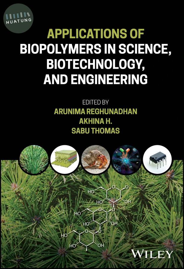Applications of Biopolymers in Science, Biotechnology, and Engineering 
