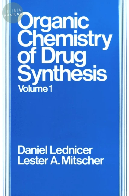 The Organic Chemistry of Drug Synthesis, Volume 1 