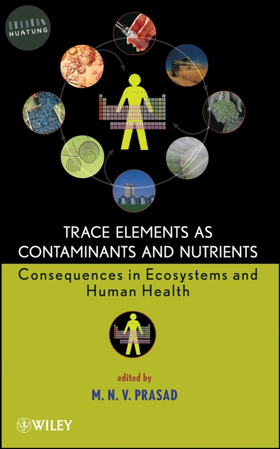 Trace Elements as Contaminants and Nutrients 