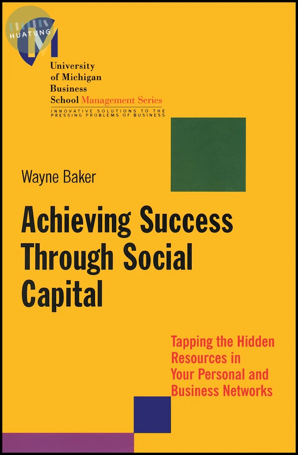 Achieving Success Through Social Capital 
