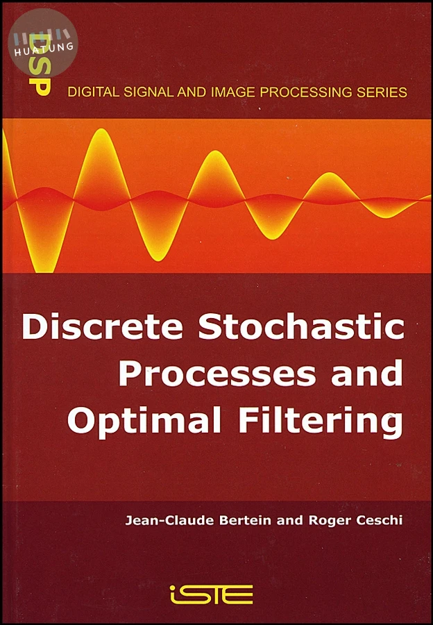 Discrete Stochastic Processes and Optimal Filtering 