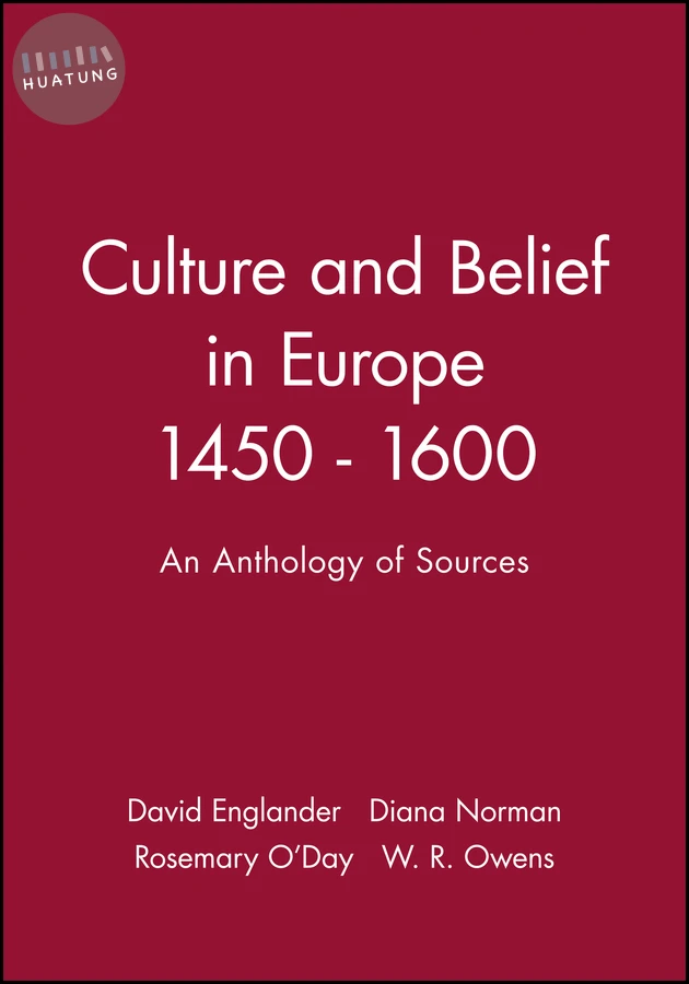 Culture and Belief in Europe 1450 - 1600 