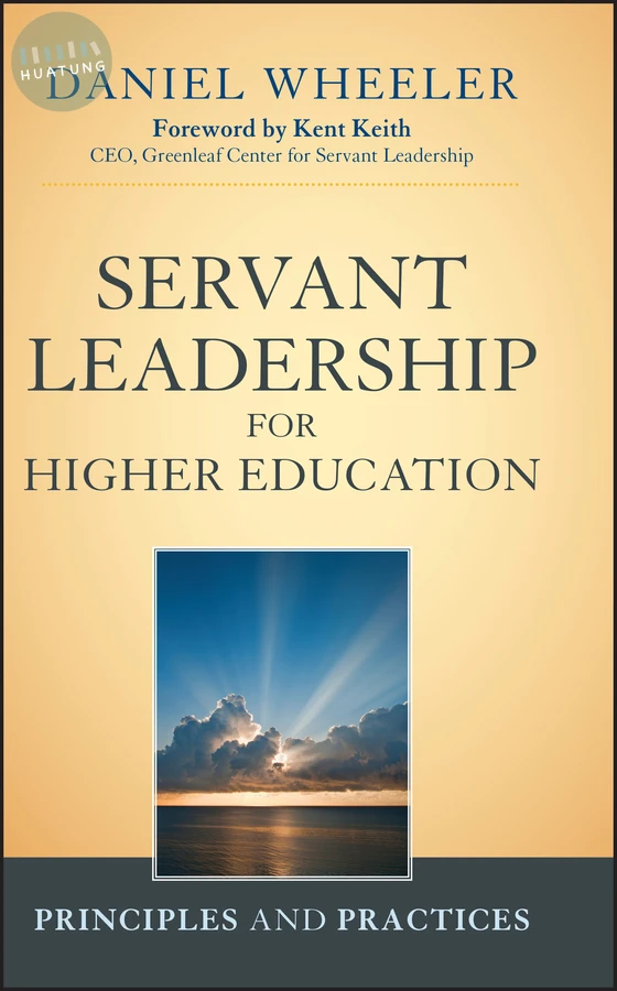 Servant Leadership for Higher Education 