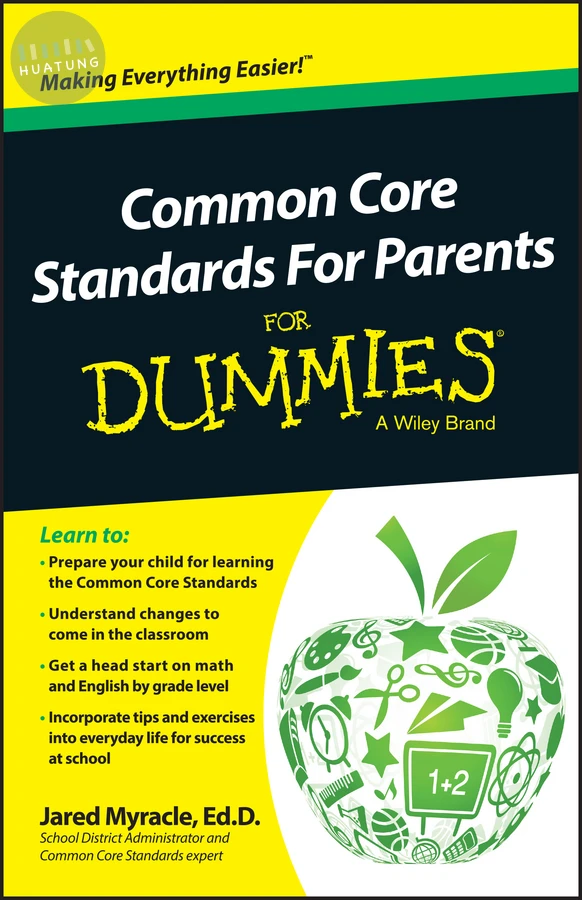 Common Core Standards For Parents For Dummies 
