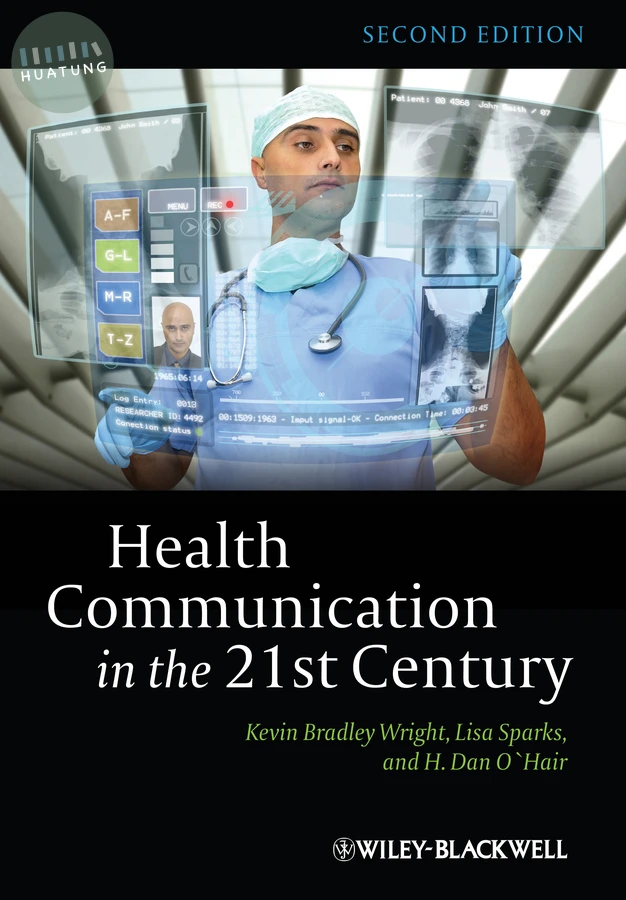 Health Communication in the 21st Century 