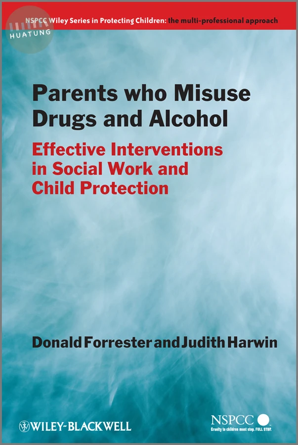 Parents Who Misuse Drugs and Alcohol 