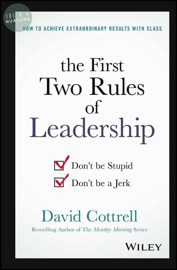 The First Two Rules of Leadership 