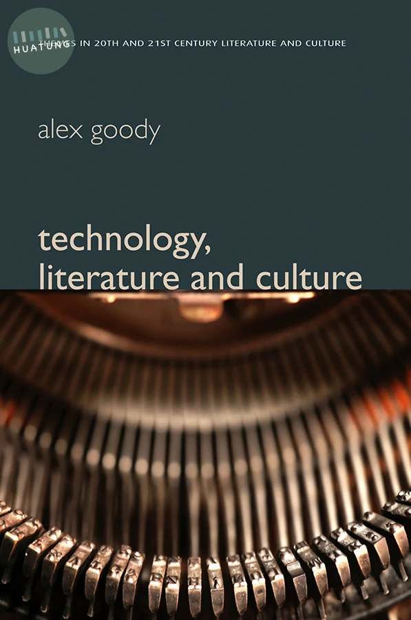 Technology, Literature and Culture 