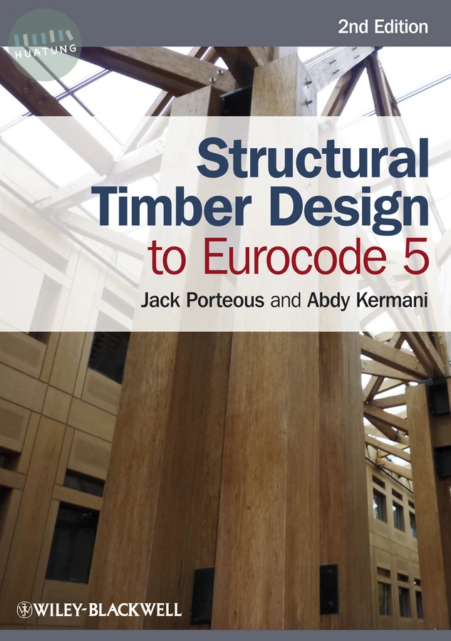 Structural Timber Design to Eurocode 5 