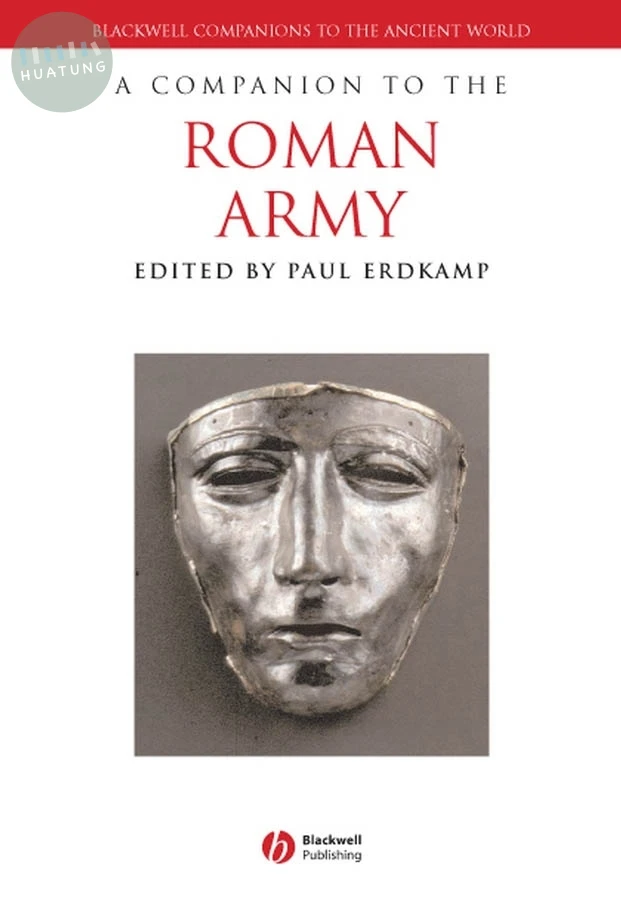 A Companion to the Roman Army 