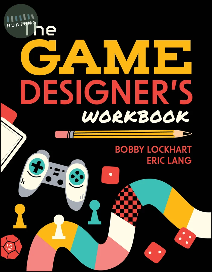 The Game Designer's Workbook 