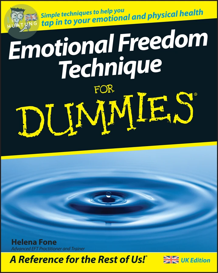 Emotional Freedom Technique For Dummies 