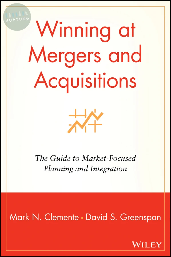 Winning at Mergers and Acquisitions 