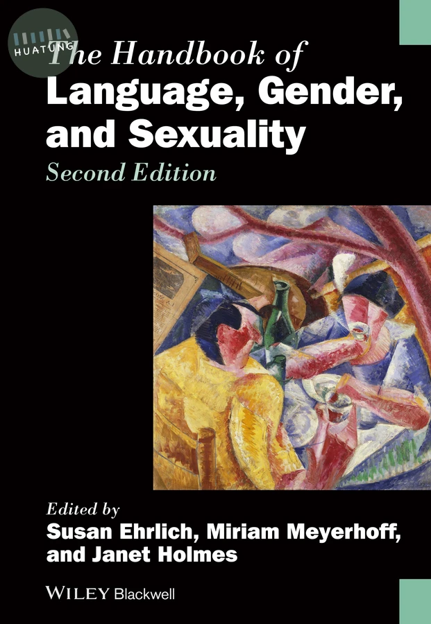 The Handbook of Language, Gender, and Sexuality 