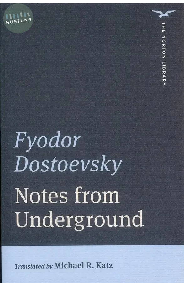 Notes from Underground (Norton Library) (1版)