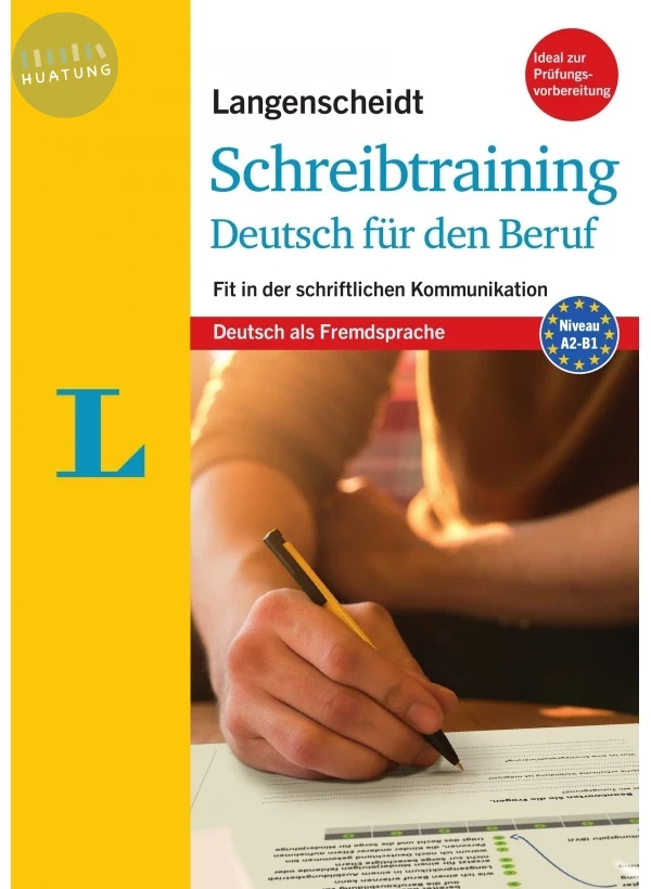 Langenscheidt Schreibtraining Deutsch für den Beruf: Fit in der schriftlichen Kommunikation 