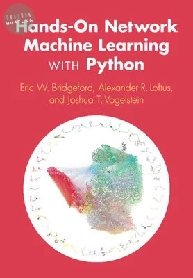 Hands-On Network Machine Learning with Python 