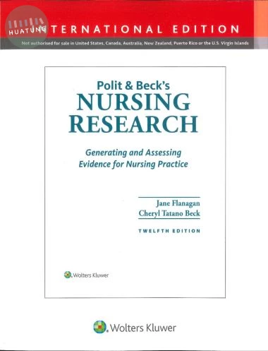 Polit & Becks Nursing Research: Generating and Assessing Evidence for Nursing Practice (12版)