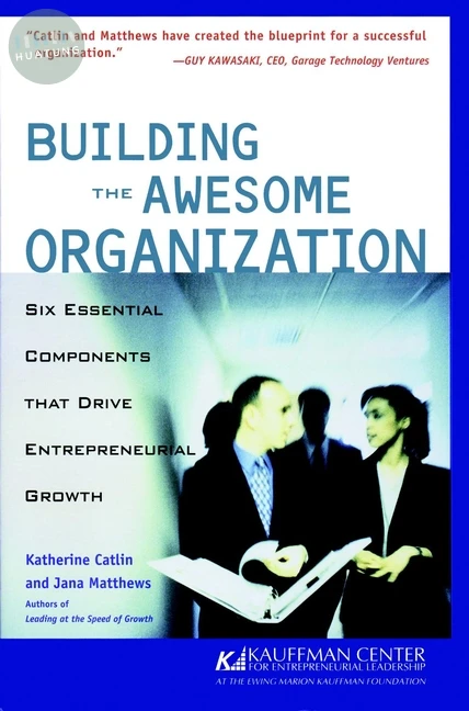 Building the Awesome Organization 