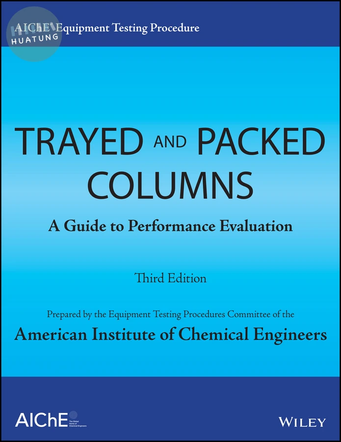 AIChE Equipment Testing Procedure - Trayed and Packed Columns 